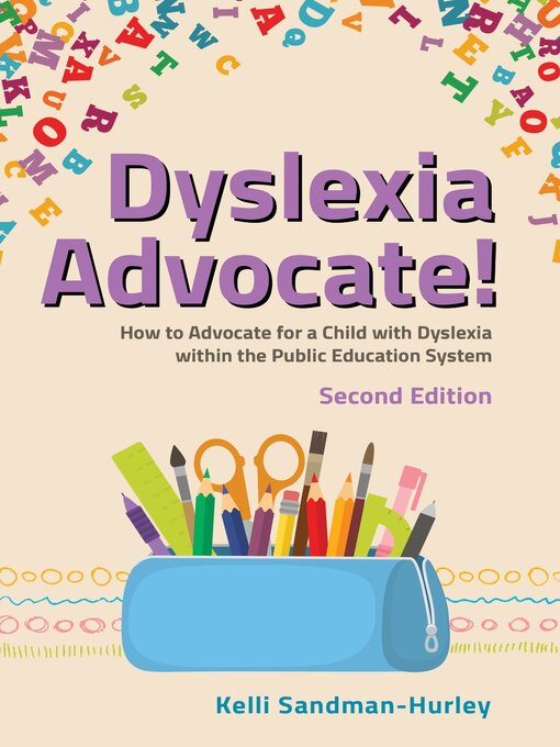Title details for Dyslexia Advocate! by Kelli Sandman-Hurley - Available